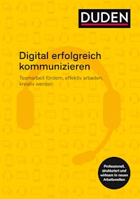 Digital erfolgreich kommunizieren - Ingrid Stephan - E-Book