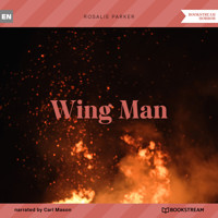 Wing Man (Unabridged) - Rosalie Parker - Hörbuch