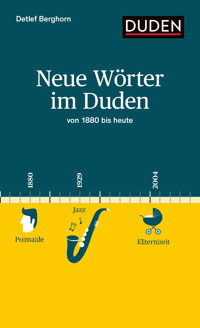 Neue Wörter im Duden - Detlef Berghorn - E-Book