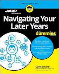 Navigating Your Later Years For Dummies - Carol Levine - E-Book