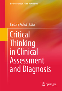 Critical Thinking in Clinical Assessment and Diagnosis - - E-Book