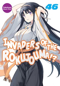 Invaders of the Rokujouma!? Volume 46 - Takehaya - E-Book