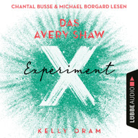 Das Avery Shaw Experiment (Ungekürzt) - Kelly Oram - Hörbuch
