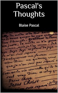 Pascal's Thoughts - Blaise Pascal - E-Book