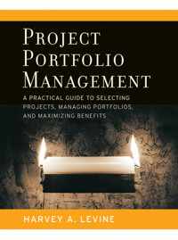 Project Portfolio Management - Harvey A. Levine - E-Book