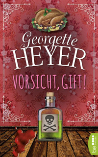 Vorsicht, Gift! - Georgette Heyer - E-Book