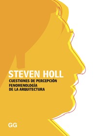 Cuestiones de percepción - Steven Holl - E-Book