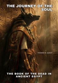 The Journey of the Soul - Thomas N. Quest - E-Book