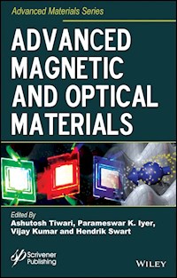 Advanced Magnetic and Optical Materials -  - E-Book