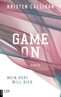 Game on - Mein Herz will dich - Kristen Callihan - E-Book