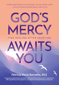 God's Mercy Awaits You - Patricia Marie Barnett - E-Book