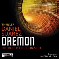Daemon - Daemon - Die Welt ist nur ein Spiel 1 (Ungekürzt) - Daniel Suarez - Hörbuch