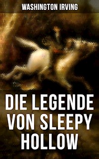 Die Legende Von Sleepy Hollow - Washington Irving - E-Book