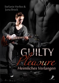 Guilty Pleasure - Heimliches Verlangen - Stefanie Herbst - E-Book