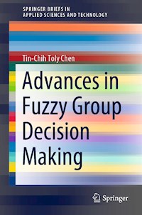 Advances in Fuzzy Group Decision Making - Tin-Chih Toly Chen - E-Book