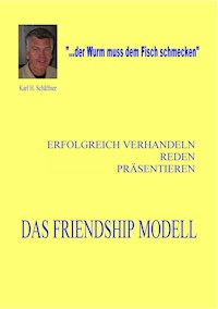 Friendship Modell - Karl H. Schäffner - E-Book