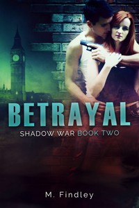 Betrayal - M. Findley - E-Book