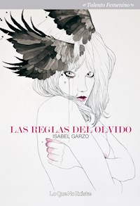Las reglas del olvido - Isabel Garzo - E-Book
