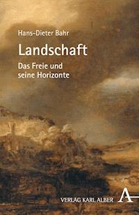 Landschaft - Hans-Dieter Bahr - E-Book