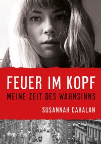Feuer im Kopf - Susannah Cahalan - E-Book