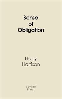 Sense of Obligation - Harry Harrison - E-Book