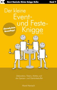 Der kleine Event- und Feste-Knigge 2100 - Horst Hanisch - E-Book