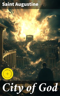 City of God - Saint Augustine - E-Book