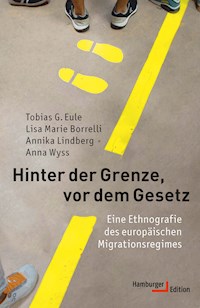 Hinter der Grenze, vor dem Gesetz - Tobias G. Eule - E-Book