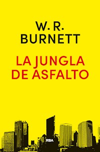 La jungla de asfalto - William Riley Burnett - E-Book