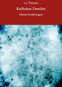 Kallistos Familie - L.J. Thomas - E-Book