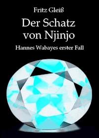 Der Schatz von Njinjo - Fritz Gleiß - E-Book