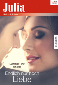 Endlich nur noch Liebe - Jacqueline Baird - E-Book