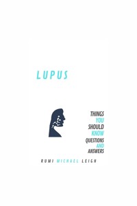 Lupus - Rumi Michael Leigh - E-Book