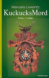 Kuckucks Mord - Manuela Lewentz - E-Book