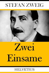 Zwei Einsame - Zweig Stefan - E-Book