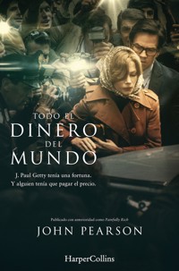 Todo el dinero del mundo - John Pearson - E-Book