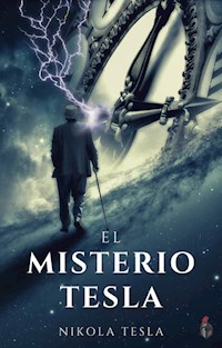 El misterio Tesla - Тесла Никола - E-Book