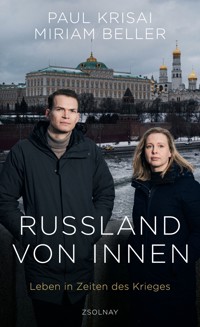Russland von innen - Paul Krisai - E-Book