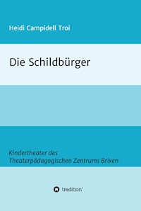 Die Schildbürger - Heidi Campidell Troi - E-Book