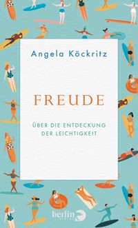 Freude - Angela Köckritz - E-Book