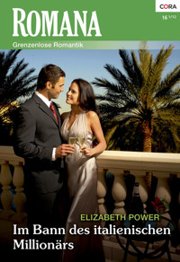 Im Bann des italienischen Millionärs - Elizabeth Power - E-Book