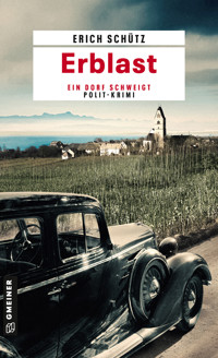 Erblast - Erich Schütz - E-Book