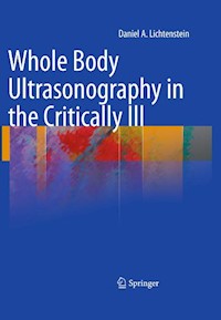 Whole Body Ultrasonography in the Critically Ill - Daniel A. Lichtenstein - E-Book