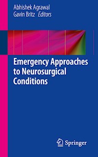 Emergency Approaches to Neurosurgical Conditions -  - E-Book