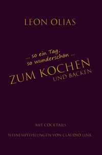 ZUM KOCHEN - Leon Olias - E-Book