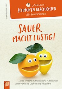 Sauer macht lustig! - Petra Bartoli y Eckert - E-Book