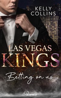 Las Vegas Kings - Betting on us - Kelly Collins - E-Book