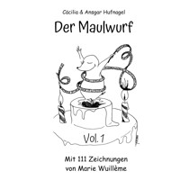 Der Maulwurf - Cäcilia Bosch - E-Book
