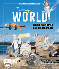 Tiny World – Zeichnen im Mini-Me-Format - Ute Schellenberger - E-Book