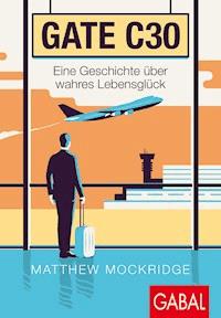Gate C30 - Matthew Mockridge - E-Book